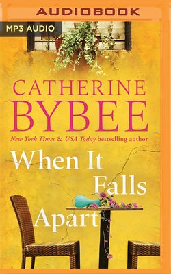 When It Falls Apart by Bybee, Catherine