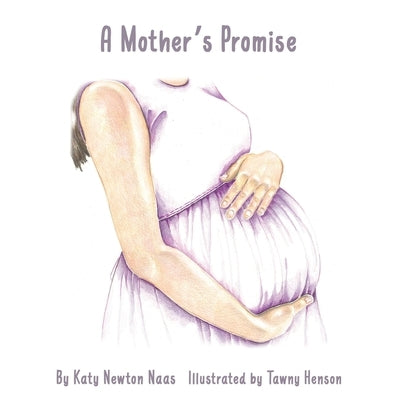A Mother's Promise by Henson, Tawny