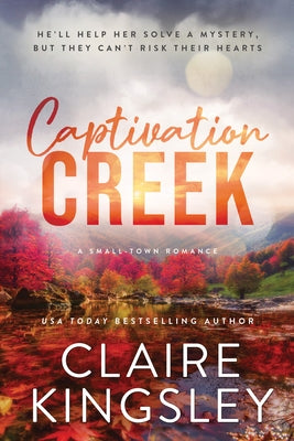 Captivation Creek by Kingsley, Claire