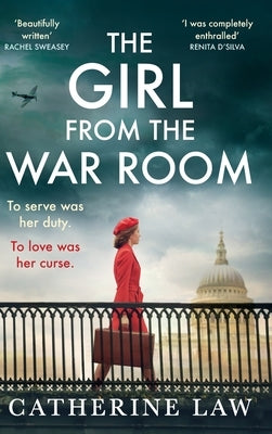 The Girl from the War Room by Law, Catherine