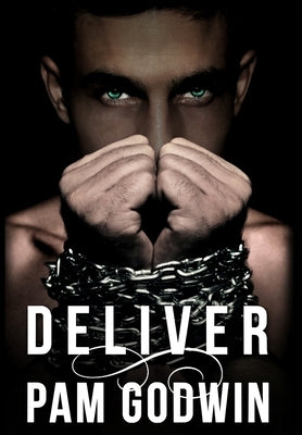 Deliver by Godwin, Pam