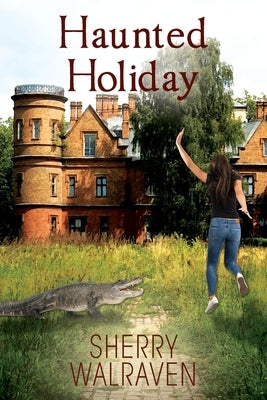 Haunted Holiday by Walraven, Sherry