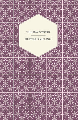 The Day's Work by Kipling, Rudyard