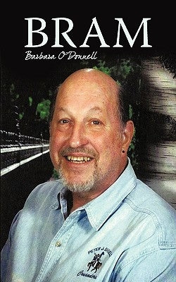 Bram by O'Donnell, Barbara