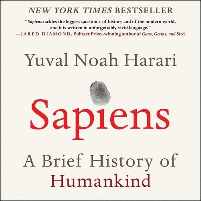 Sapiens: A Brief History of Humankind by Harari, Yuval Noah