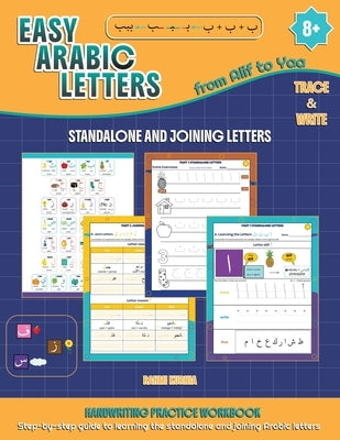 Easy Arabic Letters from Alif to Yaa: Standalone and Joining Letters by Kurnia, Rahmi