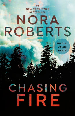Chasing Fire by Roberts, Nora