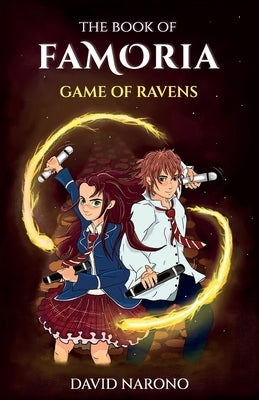 The Book of Famoria: Game of Ravens by Narono, David
