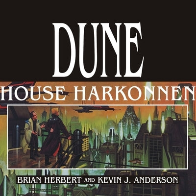 Dune: House Harkonnen by Anderson, Kevin J.