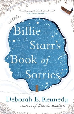 Billie Starr's Book of Sorries by Kennedy, Deborah E.
