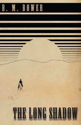 The Long Shadow by Bower, B. M.