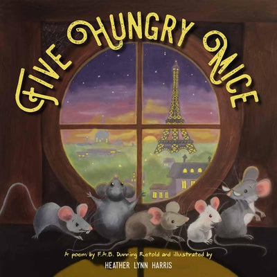 Five Hungry Mice by Harris, Heather Lynn