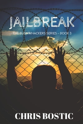 Jailbreak by Bostic, Chris