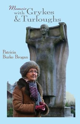 Memoir with Grykes and Turloughs by Burke Brogan, Patricia