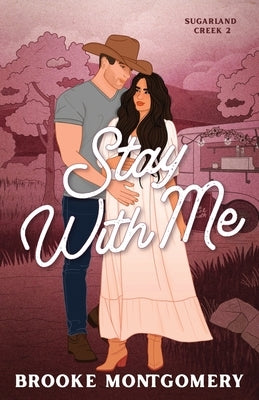 Stay With Me (Illustrated Special Edition Cover) by Montgomery, Brooke