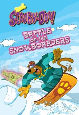 Scooby-Doo and the Battle of the Snowboarders by Sander, Sonia