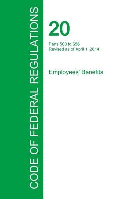 Code of Federal Regulations Title 20, Volume 3, April 1, 2015 by Office of the Federal Register