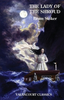 The Lady of the Shroud by Stoker, Bram