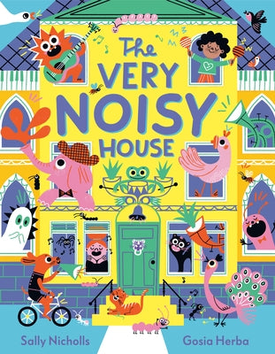 The Very Noisy House by Nicholls, Sally