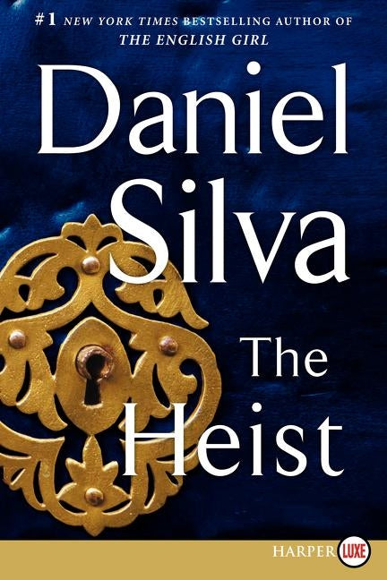 The Heist by Silva, Daniel