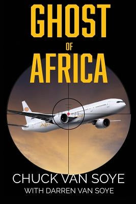 Ghost of Africa by Van Soye, Darren
