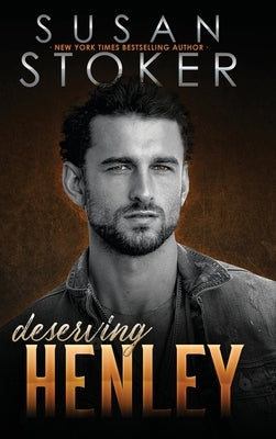 Deserving Henley by Stoker, Susan