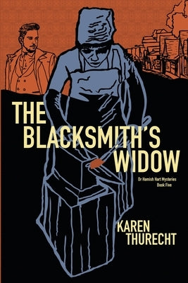 The Blacksmith's Widow by Thurecht, Karen