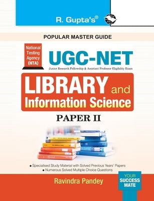 Nta-Ugc-Net: Library & Information Science (Paper II) Exam Guide by Pandey, Ravindra
