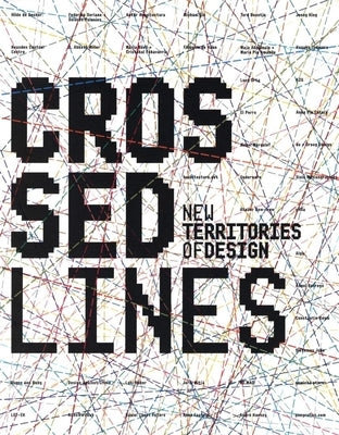 Crossed Lines: New Territories of Design by Lorente, David