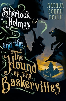The Hound of the Baskervilles by Doyle, Arthur Conan