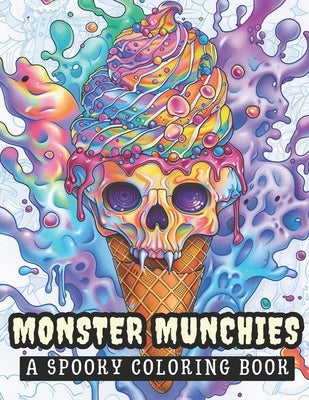 Monster Munchies: A Spooky Coloring Book by Mauro, Kasey