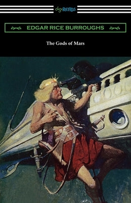The Gods of Mars by Burroughs, Edgar Rice