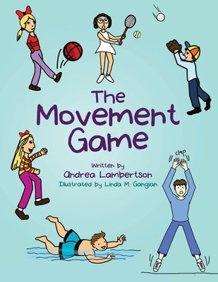 The Movement Game: New Edition by Lambertson, Andrea