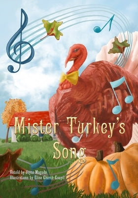 Mister Turkey's Song by Church-Goupil, Elisa