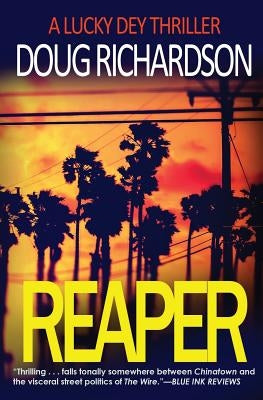Reaper: A Lucky Dey Thriller by Richardson, Doug