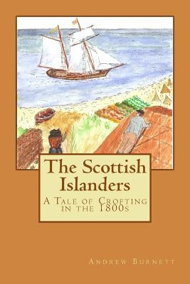The Scottish Islanders by Burnett, Andrew