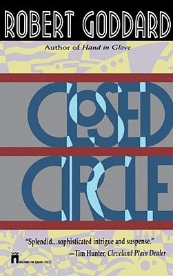 Closed Circle by Goddard, Robert
