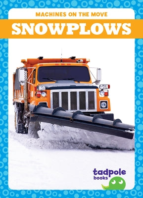 Snowplows by Deniston, Natalie