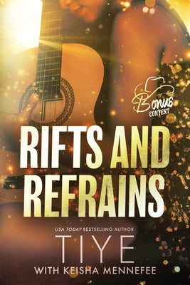 Rifts and Refrains by Tiye