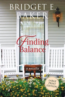 Finding Balance by Baker, Bridget E.