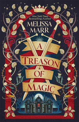 A Treason of Magic by Marr, Melissa