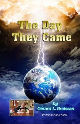 The Day They Came by Breissan, Gerard L.