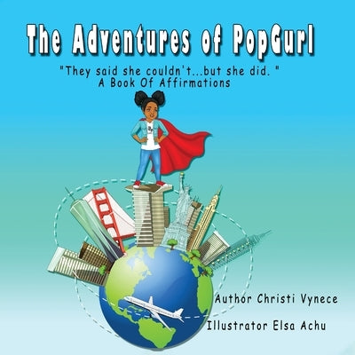 The Adventures Of Pop Gurl by Anderson, Christi