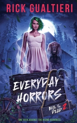 Everyday Horrors by Gualtieri, Rick