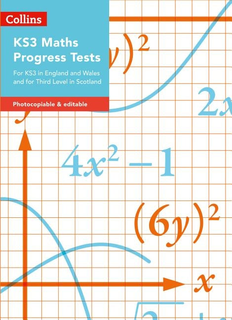 Collins Tests & Assessment - Ks3 Maths Progress Tests: For Ks3 in England and Wales and for Third Level in Scotland by Pearce, Chris