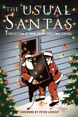 The Usual Santas: A Collection of Soho Crime Christmas Capers by Lovesey, Peter