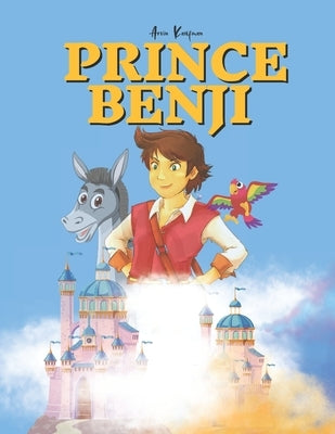 Prince Benji: The Prince is home by Kaufman, Arvin