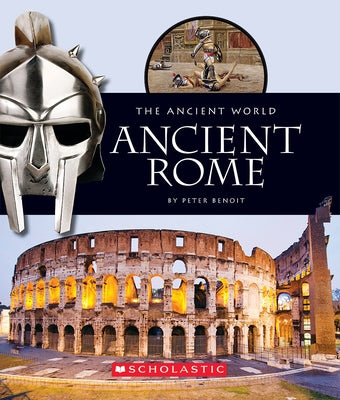 Ancient Rome (the Ancient World) by Benoit, Peter