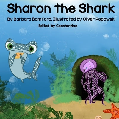 Sharon the Shark by Popowski, Oliver