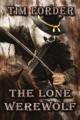 The Lone Werewolf by Forder, Tim